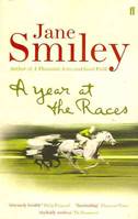 A Year at the Races