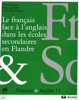 Le français face à l'anglais dans les écoles secondaires en Flandre