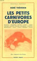 LES PETITS CARNIVORES D'EUROPE