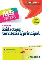 Concours Rédacteur Territorial / Rédacteur Principal , l’essentiel pour réussir l’écrit et l’oral en 900 QCM !