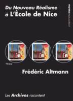 Du Nouveau Réalisme à l'Ecole de Nice