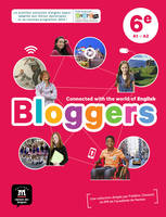 Bloggers, Anglais, 6e, cycle 3, a1-a2