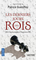 Les derniers jours des rois