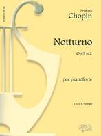 Notturno Op.9 N.2, per Pianoforte