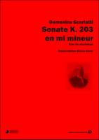 Sonate K. 203 en mi mineur, Transcription Bruno Giner
