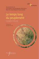 Le temps long du peuplement, Concepts et mots-clés