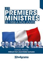 Les premiers ministres, De 1958 à nos jours