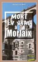 Mort en vrac à Morlaix, Les enquêtes de Laure Saint-Donge - Tome 4