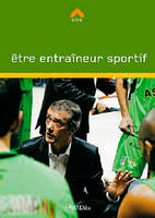 Etre entraineur sportif