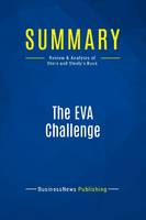 Summary: The EVA Challenge, Review and Analysis of Stern and Shiely's Book