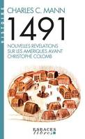 1491 (Espaces libres), Nouvelles révélations sur les Amériques avant Christophe Colomb