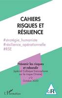 Prévenir les risques et rebondir, Cahiers Risques et Résilience n°2