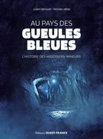 Au pays des gueules bleues