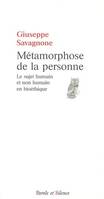 metamorphose de la personne