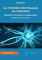 La theorie polyvagale en therapie, ENGAGER LE RYTHME DE LA REGULATION