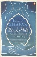 Black Milk: On Motherhood And Writing