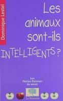 Les animaux sont-ils intelligents?