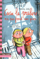 7, Cucu la praline, 7 : Cucu la praline n'a pas froid aux yeux