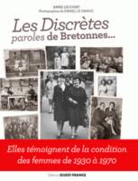 Les Discrètes : paroles de Bretonnes (1930-1970), Paroles de Bretonnes (1930-1970)