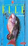 Les nouvelles fiches-cuisine "ELLE"., Poissons