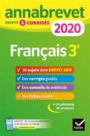 Français 3e / 2020, 26 sujets corrigés (questions, dictée, rédaction)