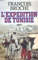 L'EXPEDITION DE TUNISIE 1881, document