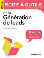 La petite boîte à outils de la Génération de leads, 32 outils clés en main et 9 plans d'action