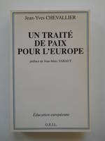 Un traité de paix pour l'Europe