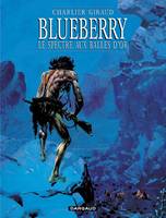 Collection Westerns de légende [éd. reliée], 2, Blueberry - Tome 12 - Le Spectre aux balles d'or