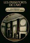Les Passeports de l'art, 24, Les châteaux de Robert et James Adam