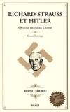 Richard Strauss et Hitler: Quatre derniers lieder Serrou, Bruno, quatre derniers Lieder
