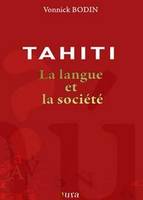 Tahiti la langue et la société