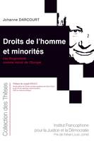 Droits de l'homme et des minorités, L'ex Yougoslavie comme miroir de l'Europe