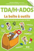 TDA-H chez les ados, La boîte à outils