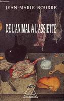 De l'animal à l'assiette