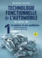 1, Technologie fonctionnelle de l'automobile - Tome 1 - 9e éd., Le moteur et ses auxiliaires