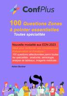 100 questions zones à pointer indispensables, Nouvelle modalité aux EDN 2023