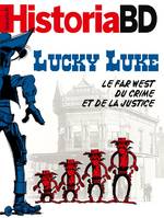 Lucky Luke. Le Far West du crime et de la justice, Le Far West du crime et de la justice