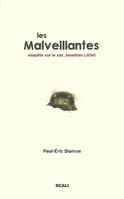 Les malveillantes, enquête sur le cas Jonathan Littell