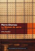 La maison de verre, 1928-1933