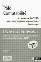 Livre du professeur Pôle Comptabilité Bac Pro 3 ans 2008