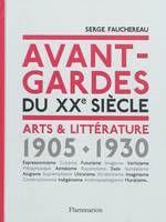 Avant-gardes du XXe siècle, Arts & littérature (1905-1930)