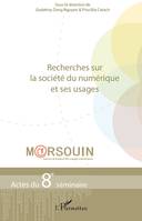 Recherches sur la société du numérique et ses usages, actes du 8e Séminaire M@rsouin, [tenu à Dinan, les 20 et 21 mai 2010]