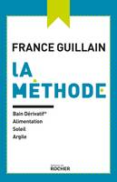 La méthode, Bain dérivatif, alimentation, soleil, argile