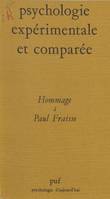 Psychologie expérimentale et comparée, Hommage à Paul Fraisse