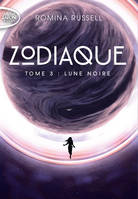 3, Zodiaque - tome 3 Lune noire