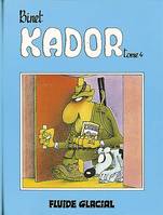 4, Kador - Tome 04