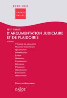 Petit traité d'argumentation judiciaire et de plaidoirie 2020/2021 - 8e ed.