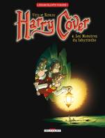 4, Harry Cover T04, Les Monstres du Labyrinthe
