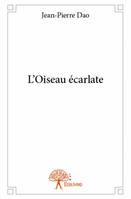 L'Oiseau écarlate